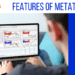 Features of MetaTrader 5