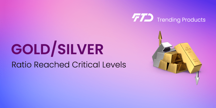 Pair Trade Idea: Gold/Silver Ratio Reached Critical Levels 